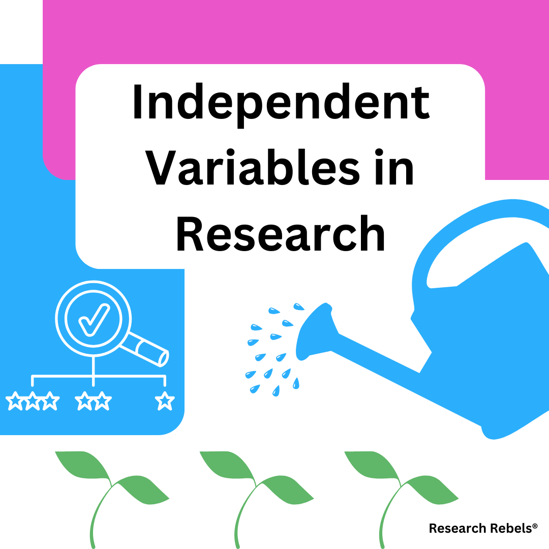 Controlling the Uncontrollable: Mastering Independent Variables in Research