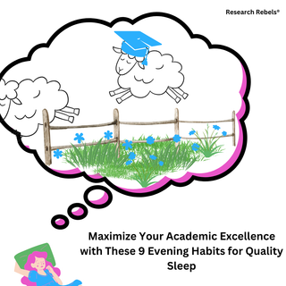 Maximize Your Academic Excellence with These 9 Evening Habits for Quality Sleep