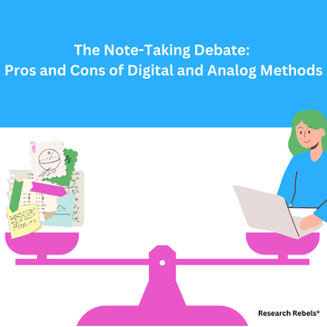 The Note-Taking Debate: Pros and Cons of Digital and Analog Methods