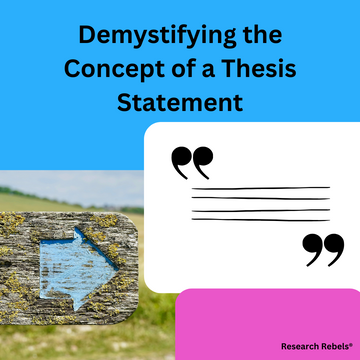Demystifying the Concept of a Thesis Statement