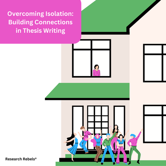 Overcoming Isolation: Building Connections in Thesis Writing