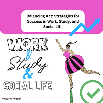 Balancing Act: Strategies for Success in Work, Study, and Social Life