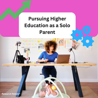 Overcoming Childcare Obstacles: Pursuing Higher Education as a Solo Parent
