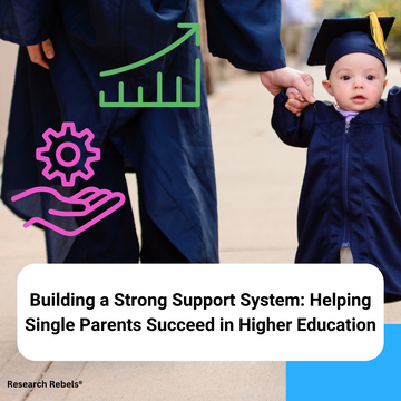 Building a Strong Support System: Helping Single Parents Succeed in Higher Education