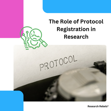 Upholding Scientific Standards: The Role of Protocol Registration in Research