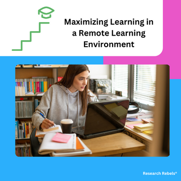Maximizing Learning in a Remote Learning Environment