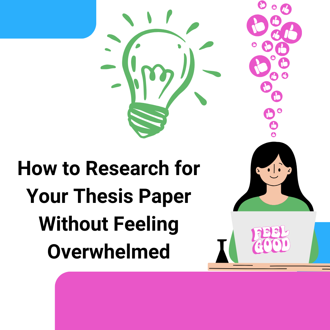 Mastering Thesis Paper Research: Conquer Overwhelm Now!