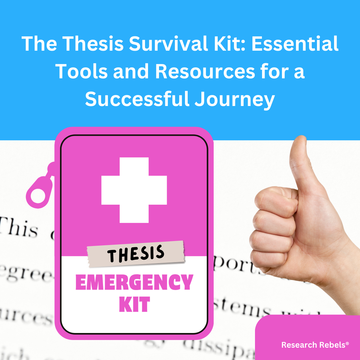 The Thesis Survival Kit: Essential Tools and Resources for a Successful Journey