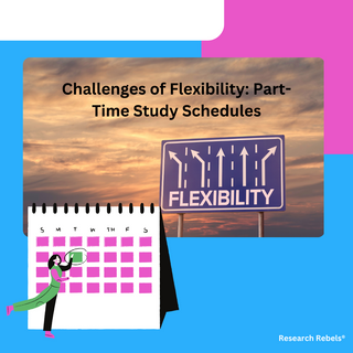 Challenges of Flexibility: Part-Time Study Schedules