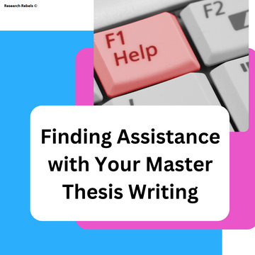 Finding Assistance with Your Master Thesis Writing