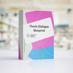 Thesis Dialogue Blueprint